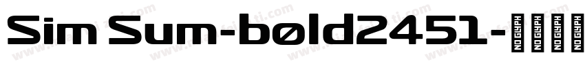 Sim Sum-bold2451字体转换